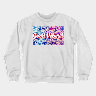 Good Vibes / Blue - Pink Abstract Crewneck Sweatshirt